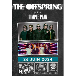 THE OFFSPRING + SIMPLE PLAN placeconcert Festival de Nîmes moins cher