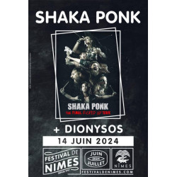 place concert SHAKA PONK + DIONYSOS Festival de Nîmes moins cher